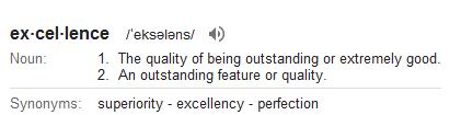 How do you define Excellence?