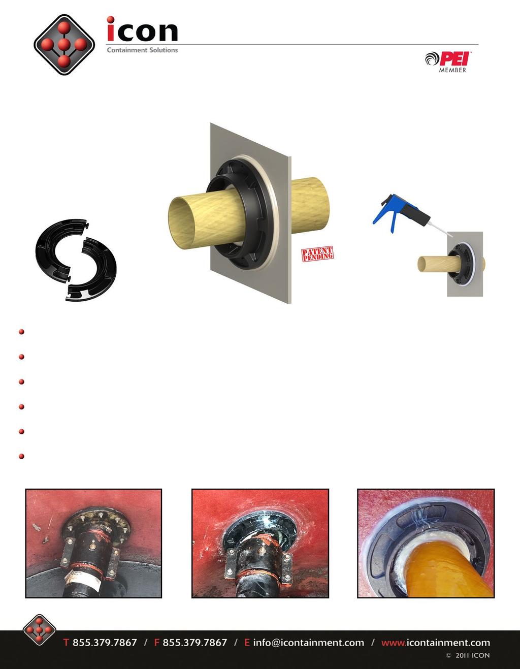 SplitRepair Bonded Fittings Permantly bonded to FRP, HDPE, concrete, and steel sump and pipe surfaces Dispensed