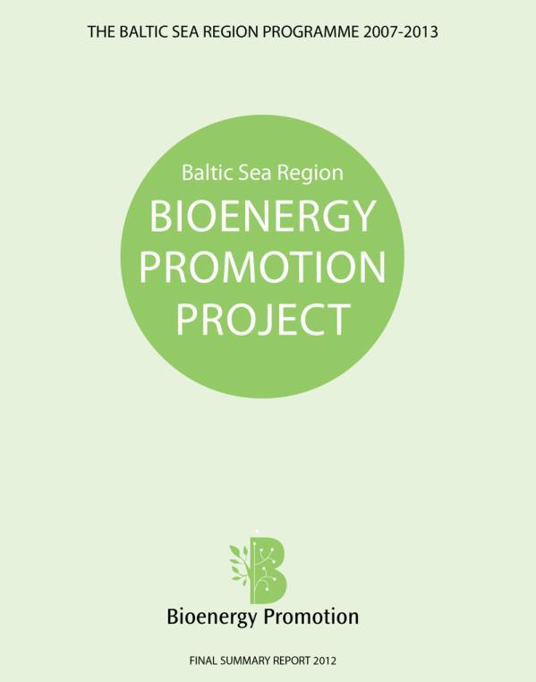 The project Bioenergy Promotion selected outputs Policy Sustainability principles & criteria for