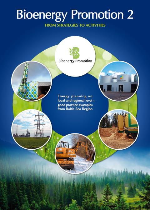 Bioenergy Promotion 2 from strategies to activities Extension stage project (2/2012-1/2014) 13 partner organisations Lead partner: Agency for Renewable Resources FNR (Germany) Main project activities