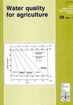 edu/soilswaterirrigation/ FAO 29: Water Quality for Agriculture Ayars & Westcot (1985).