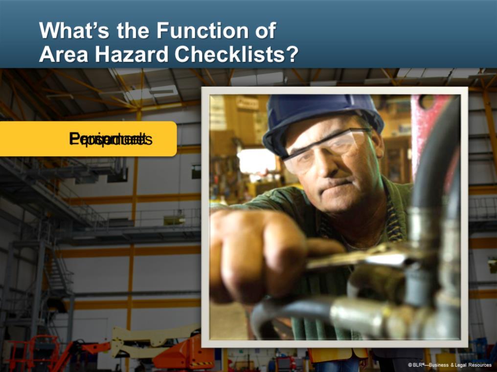 To assist in inspections and to facilitate the identification of workplace hazards we use area hazard checklists.