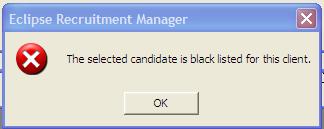 The corresponding client record will be updated with the candidate s details and the reason provided. Any related branches will automatically appear in the Unsuitable list and vice versa.
