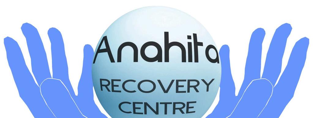 ANAHITA RECOVERY CENTRE LLP APPLICATION PACK PLEASE FIND FOLLOWING: GUIDANCE TO HELP