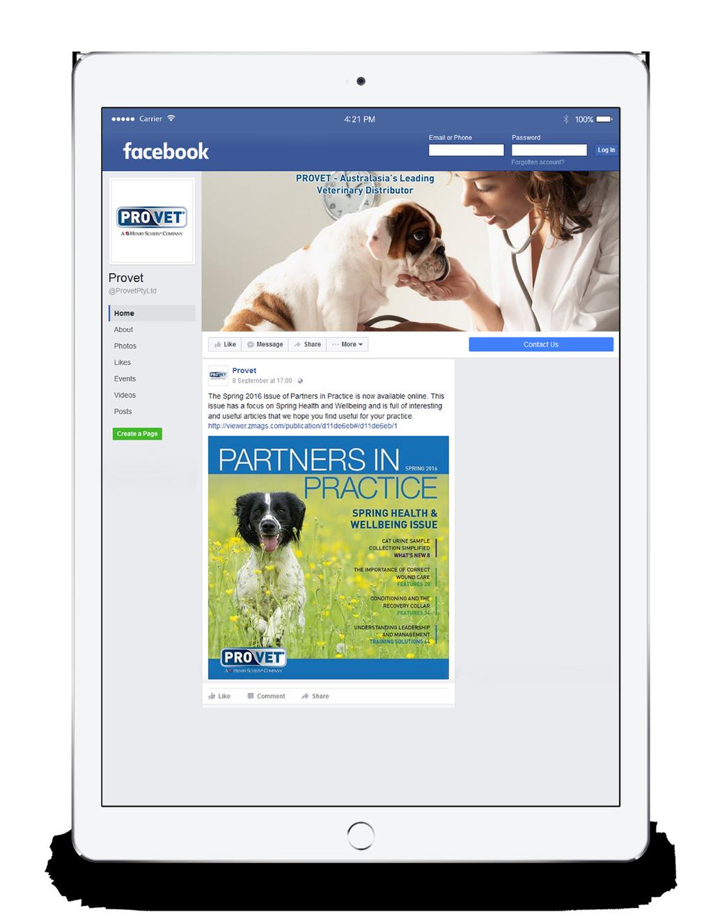 ONLINE ADVERTISING FACEBOOK Facebook offers a targeted audience of industry contacts that have chosen to follow the Provet page and interact with our posts.