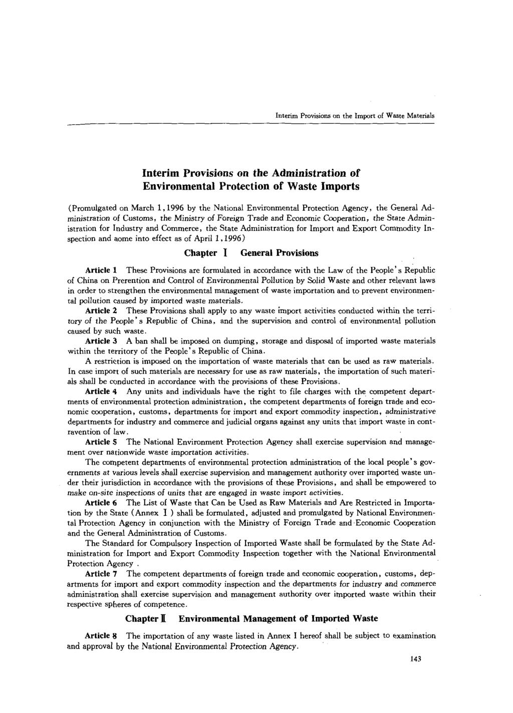 Interim Provisions on the Administration of Environmental Protection of Waste Imports (Promulgated on March 1,1996 by the National Environmental Protection Agency, the General Administration of