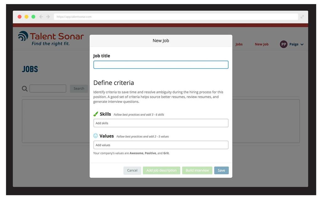 GETTING STARTED Click New job to open a new job in Talent Sonar. Click Job settings to add other owners to the job.