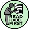 Read and understand all labeling before buying, using, storing, or disposing of a pesticide. Read the Label First! Make sure the product is registered for your intended use.