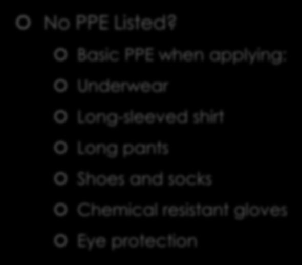 Parts of Label No PPE Listed?