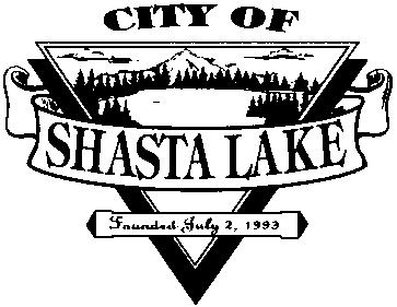 C CITY OF SHASTA LAKE NOTICE AND AGENDA SPECIAL MEETING OF THE CITY COUNCIL AND REDEVELOPMENT AGENCY NOTICE IS HEREBY GIVEN that a Special meeting has been called by the Mayor of the City of Shasta