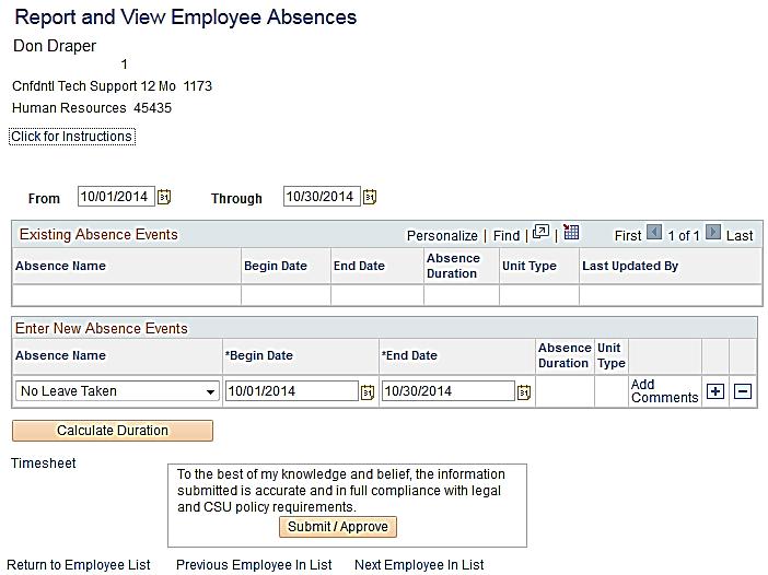 The Report and View Employee Absences page displays. Note: If an employee holds more than one position, you will be prompted to select which job you want to enter absences for.