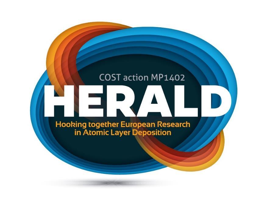 European action for ALD: COST HERALD Hooking together European research in Atomic Layer Deposition http://www.european-ald.
