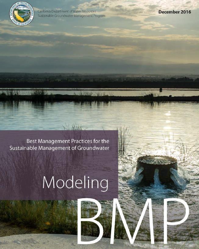 DWR on Using Models for GSPs Numerical groundwater and surface water model set as standard for tool to evaluate projected water budget conditions 354.18(e) Model standards 352.