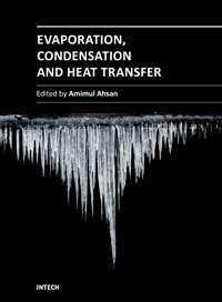 Evaporation, Condensation and Heat transfer Edited by Dr.