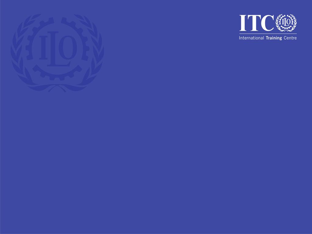Policy development for career guidance Career guidance policy and practice training programme, ILO-ITC-ETF 16 June