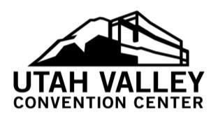 UTAH VALLEY CONVENTION CENTER EXHIBITOR SERVICE ORDER FORM 220 WEST CENTER STREET PROVO, UTAH 84601 WWW.UTAHVALLEYCONVENTIONCENTER.COM PHONE: (801) 851-2210 FAX: (801) 851-2220 aroe@utahvalleycc.