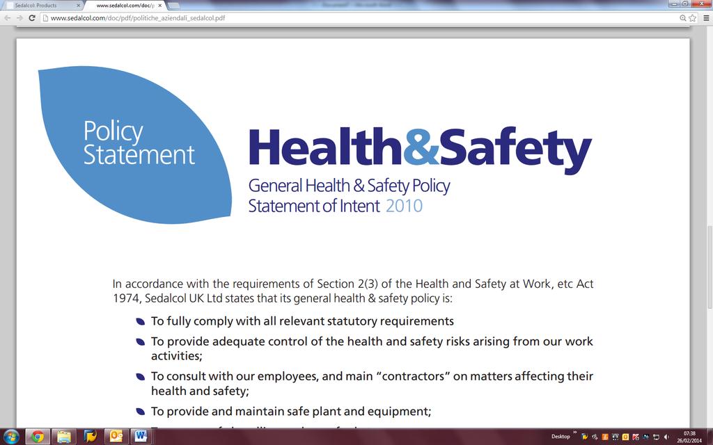 General Health & Safety Policy Statement of Intent 2018 In accordance with the requirements of Section 2(3) of the Health and Safety at Work, etc.