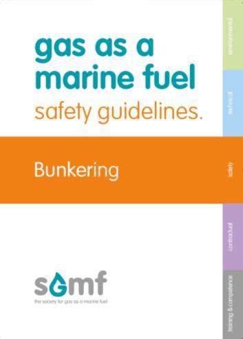 Bunkering Safety Guide Working group looking at how a safe bunkering process takes place Chaired by Claudia Beumer, Emerson Process Published best practice on LNG bunkering