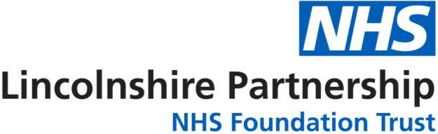 Lincolnshire Partnership NHS Foundation Trust (LPFT) Board Assurance and Escalation Framework DOCUMENT VERSION CONTROL Document Type and Title: Policy No 5a.
