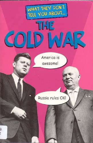THE BEGINNING OF THE COLD WAR EQ: How can a war