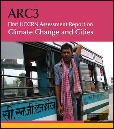 Urban Climate Change Research Network UCCRN Mission: Enable cities to fulfill their climate change leadership potential in