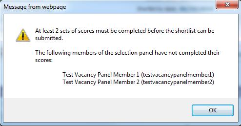 If only one set of scores has been completed then the following message box will appear as there must be at least two scores