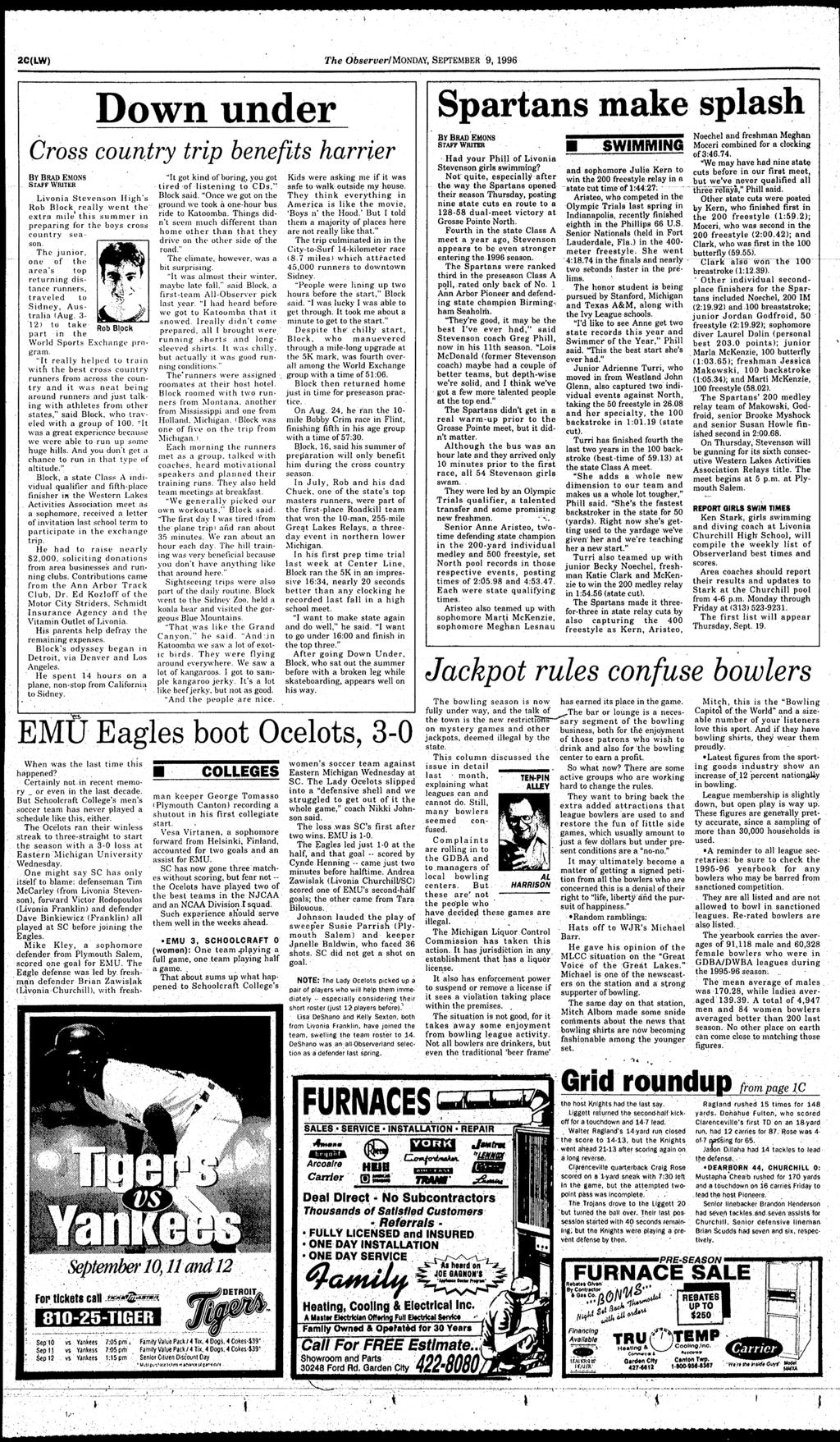 2C(LW) The Observer/Mom AY, SEPTEMBER 9, 1996 Down under Spartans make s Cross country trp benefts harrer BY BRAD EMONS STAFF WRTER Lvona Stevenson Hghs Rob Block really went the extra mle ths summer