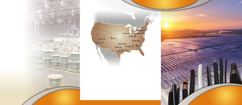 Priority Solar Projects Across the US 14 DISTRIBUTION CENTERS PV Solar Wiring Solutions ON TIME ACCURATE FLEXIBLE SERVICE CUSTOM SOLUTIONS
