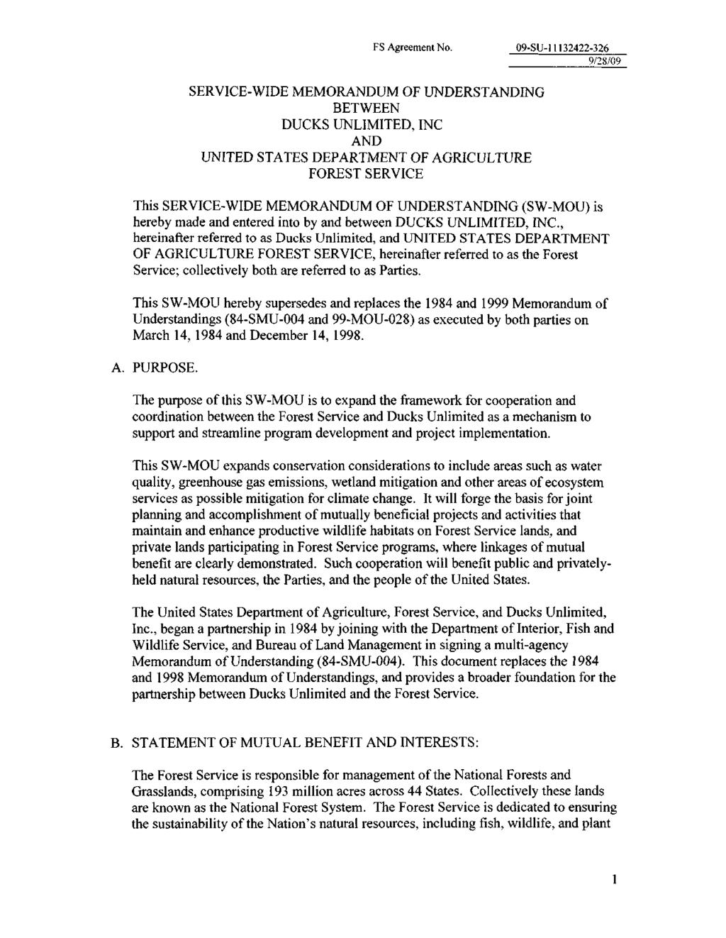 SERVICE-WIDE MEMORANDUM OF UNDERSTANDING BETWEEN DUCKS UNLIMITED, INC AND UNITED STATES DEPARTMENT OF AGRICULTURE FOREST SERVICE This SERVICE-WIDE MEMORANDUM OF UNDERSTANDING (SW-MOU) is hereby made