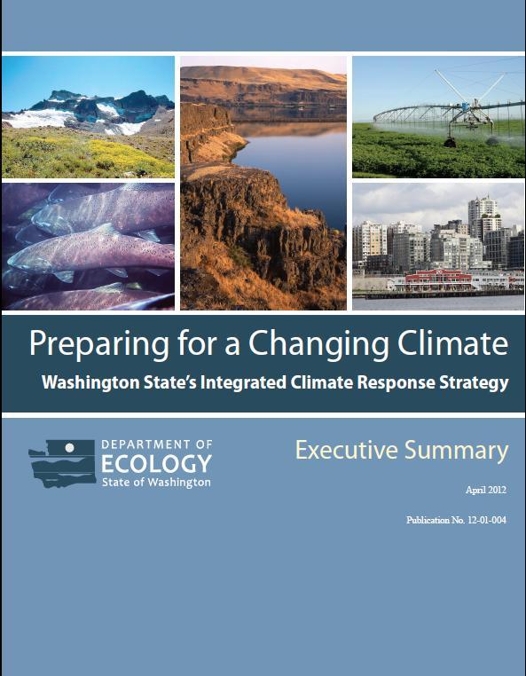 Preparing for Impacts of Climate Change 2012 Integrated Climate Response Strategy s Policy Goals: Protect most vulnerable populations, communities, infrastructure, and ecosystems.