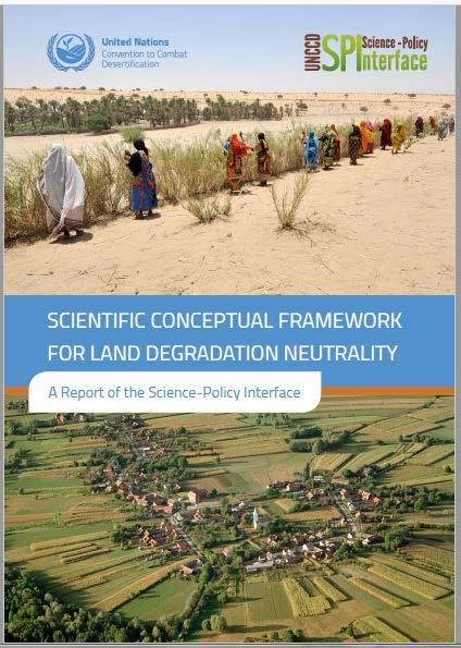 Sources need to support or complement UNCCD-SPI science-based approaches for delivering policy relevant information and advice The
