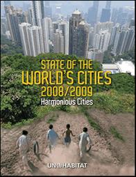 ...State of the World Cities 2008/2009 (UN-Habitat).