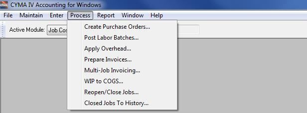 Process Menu Selecting the Process menu from the Job Costing menu bar drops down a submenu that enables you to process job costing data.