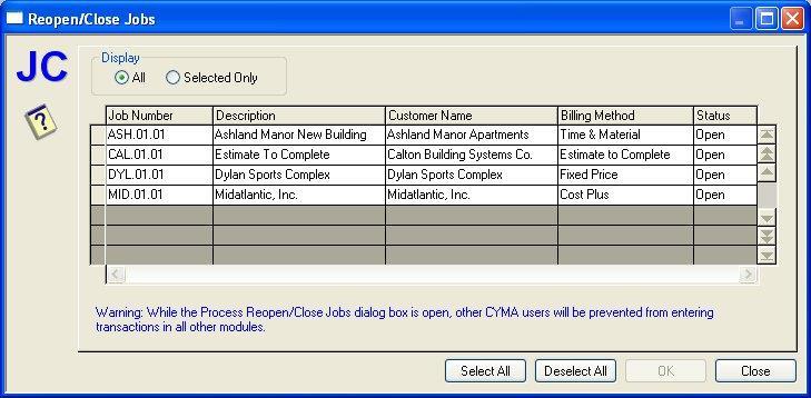 Process Reopen/Close Jobs Select Reopen/Close Jobs... from the Process menu to access the Reopen/Close Jobs dialog box.