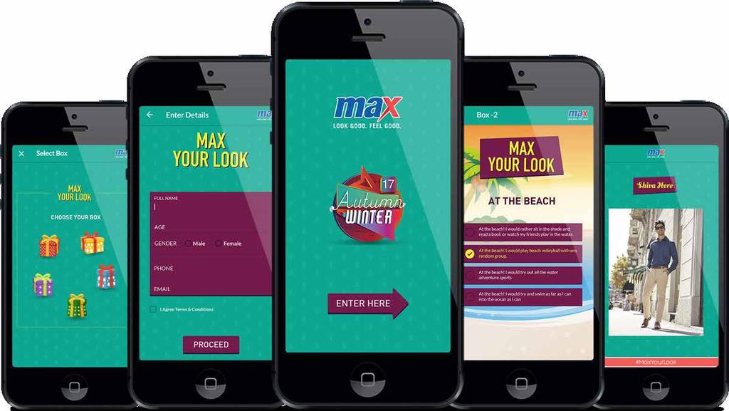 OUR FOR MOBILE APP MaxFashions Field Entertainment MaxFasions - MaxYOURLook is a oublic marketing Entertainment-Quiz event conducted by Max Fashions store around the globe in all the famous malls.