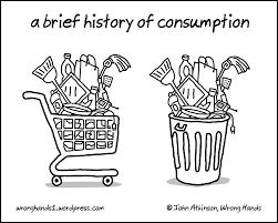 Consumption is using goods