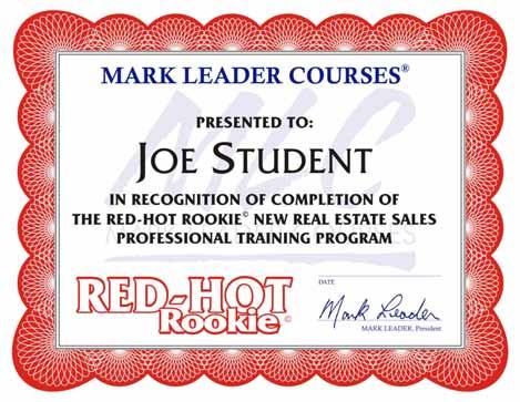 MLC CERTIFICATE OF COMPLETION I,, confirm that the agent named below has successfully completed The Red-Hot Rookie New Real Estate Sales Professional Training Program and is entitled to a Certificate
