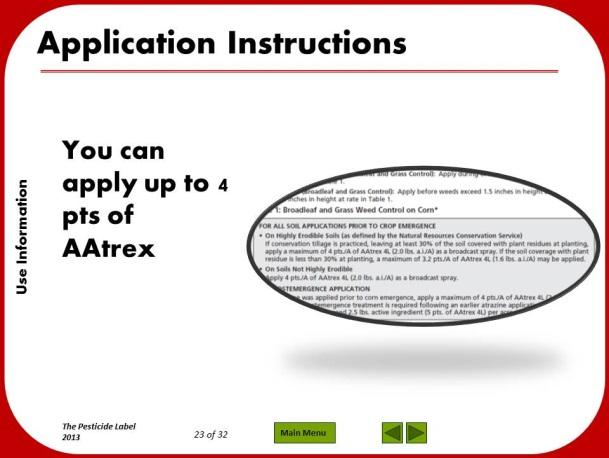 Slide 25: Application Instructions You can apply up to 4 pts of AAtrex to control lambsquarter. How many lb active of atrazine is that?