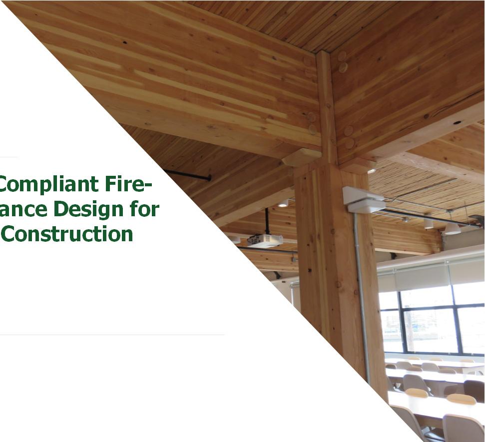 Code Compliant Fire- Resistance Design for Wood Construction (BCD220-V2) Michelle Kam-Biron, PE, SE, SECB Senior Director, Education American Wood Council The Wood Products Council is a Registered
