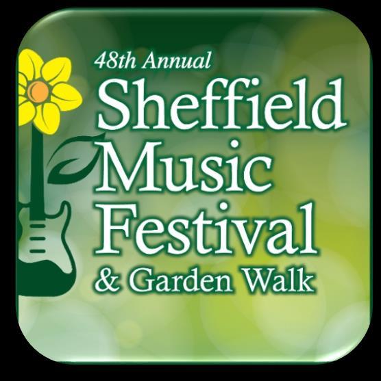 SHEFFIELD MUSIC FESTIVAL & GARDEN WALK Date: Saturday & Sunday, July 21-22, 2017 Time: Saturday: Noon to 10:00 p.m. Both Days Attendance: 40,000 Location: 2200 N.
