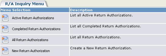 When you list return authorizations for a customer, you can select one of the listed return authorizations and opens its Sage ERP Accpac RMA form, for viewing or editing.