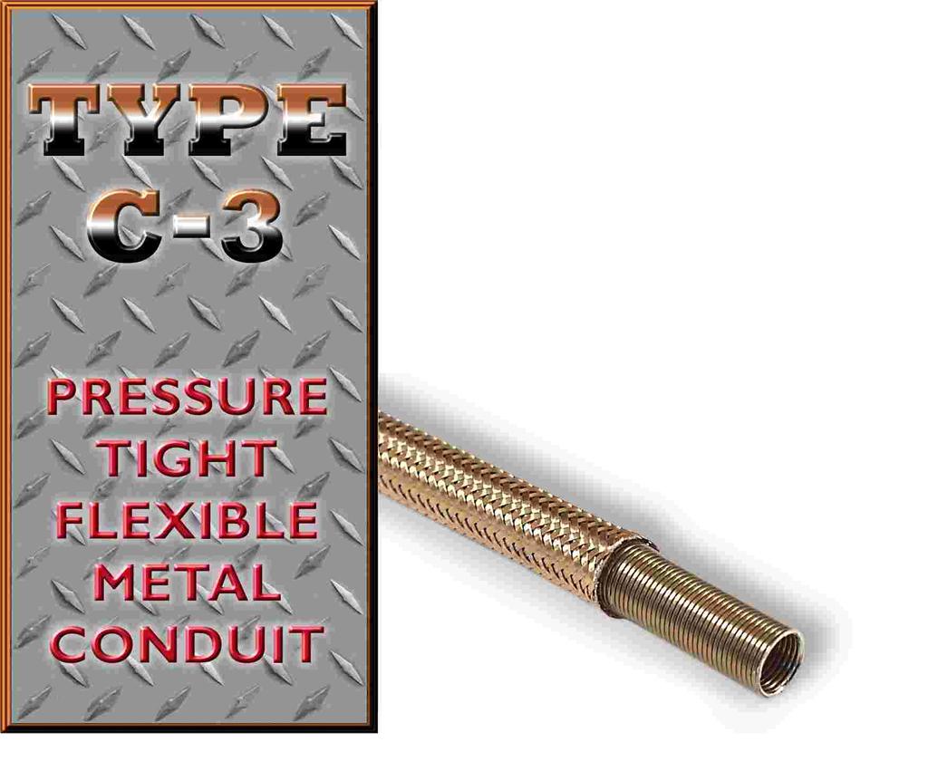 Duraflex C-3 is an extremely flexible, convoluted, pressure tight metal conduit which exhibits prolonged resistance to vibration, heat and pressure.
