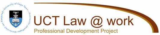 LABOUR LAW COURSE 1-5 October 2012 The Professional Development Project of the Faculty of Law, in partnership with the Institute of Labour Law and Development, UCT, is pleased to be presenting a