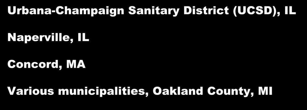 Municipal Experience Urbana-Champaign Sanitary District (UCSD), IL