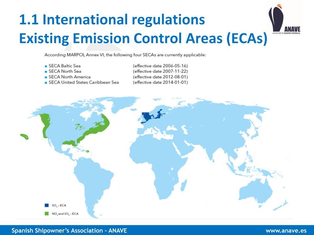 You can see here existing ECAs, in North America and in North Europe. It is possible that some additional ECAs will be introduced in the future.