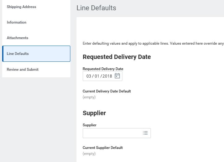 Requisition Checkout - Continued Line Defaults o Changes made on this tab will propagate onto each line on the requisitions o Goods requisitions require a Requested Delivery Date o Keep in mind that