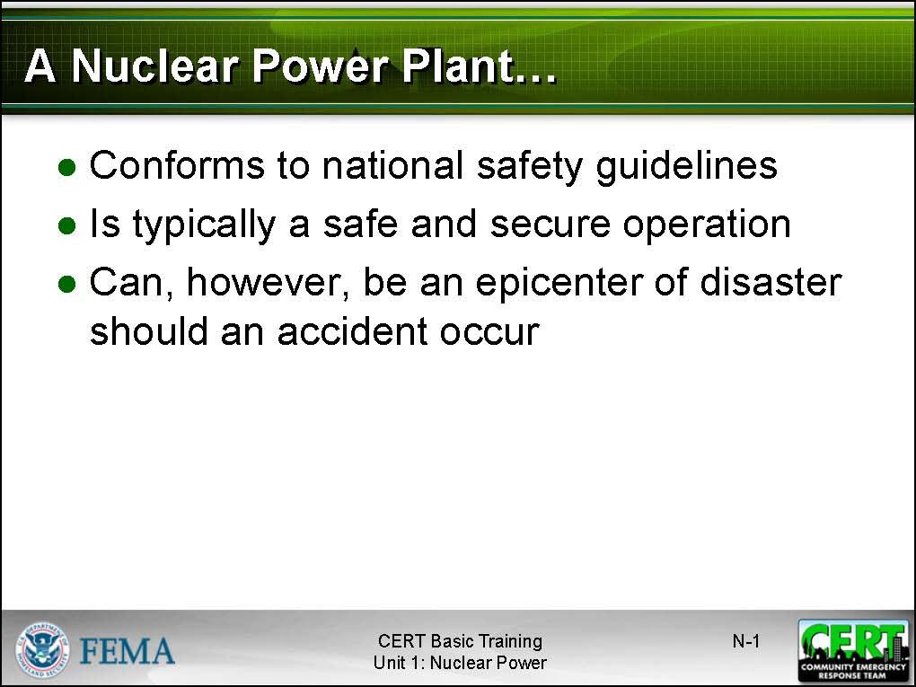 The Federal Emergency Management Agency (FEMA) also regulates emergency planning requirements for nuclear power plants.