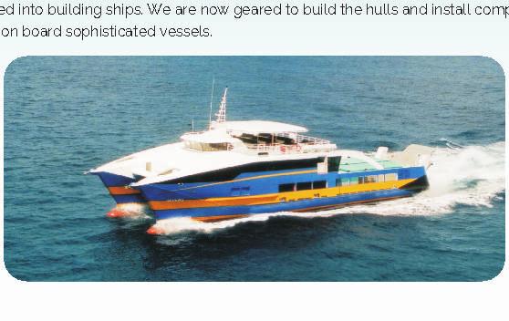 Ship Building Chidambaram Shipcare, with its decades of experience in ship