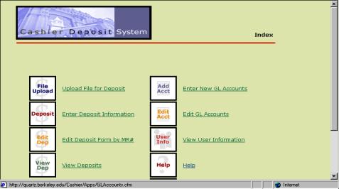 MAIN MENU The Cashier Deposit System (CDS) allows users to:! Upload ASCII text files (*) for deposit from an existing spreadsheet or database.