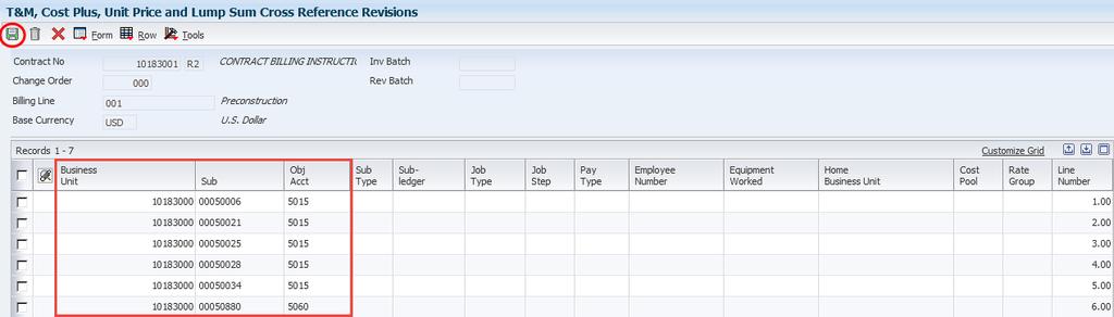 Click the Green Checkmark to re-enter the Contract Billing Line Detail Revisions screen above and cross reference the Billable Accounts to the applicable Contract Billing Line. 9.